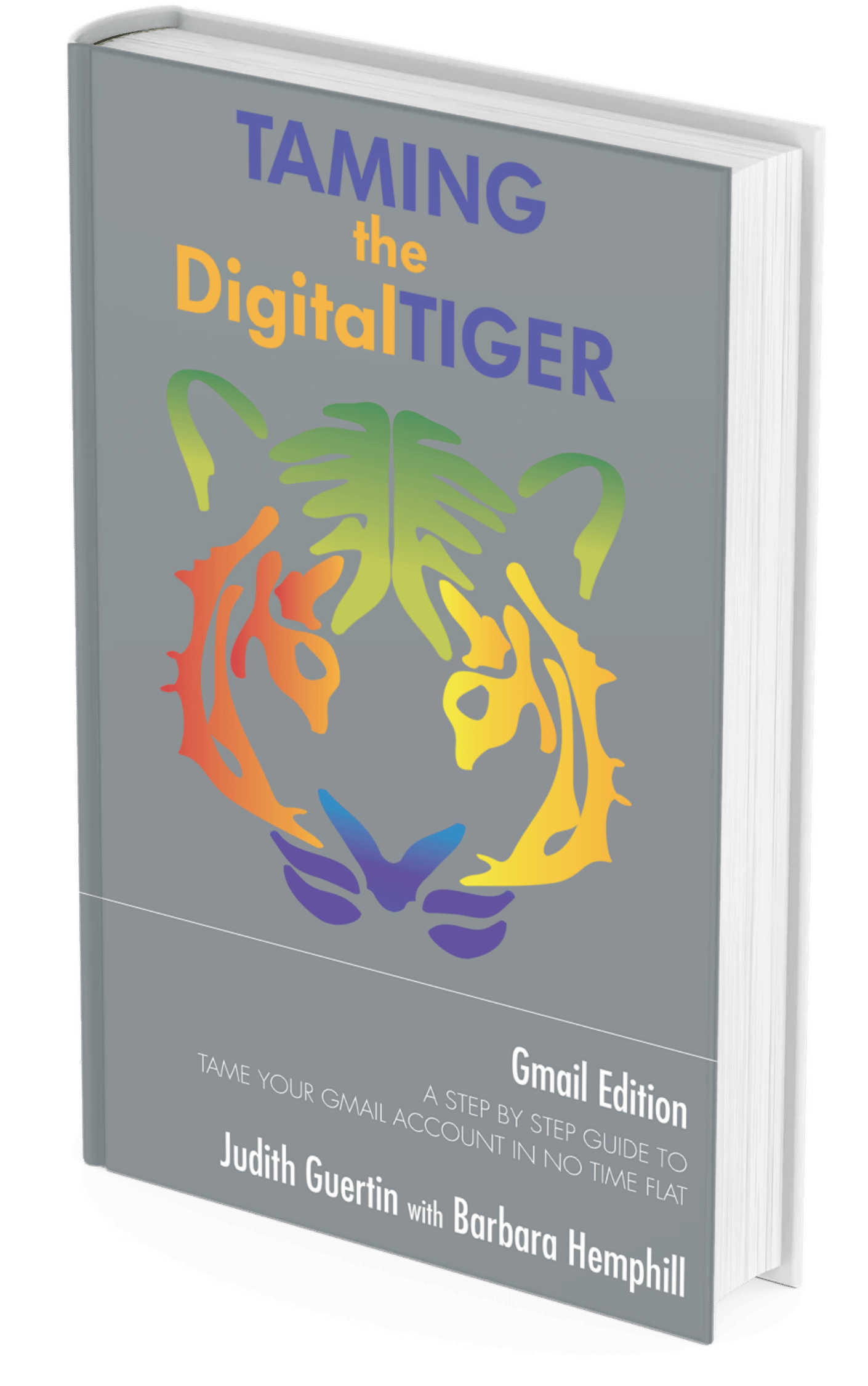 Taming the Digital Tiger Taming the Digital Tiger